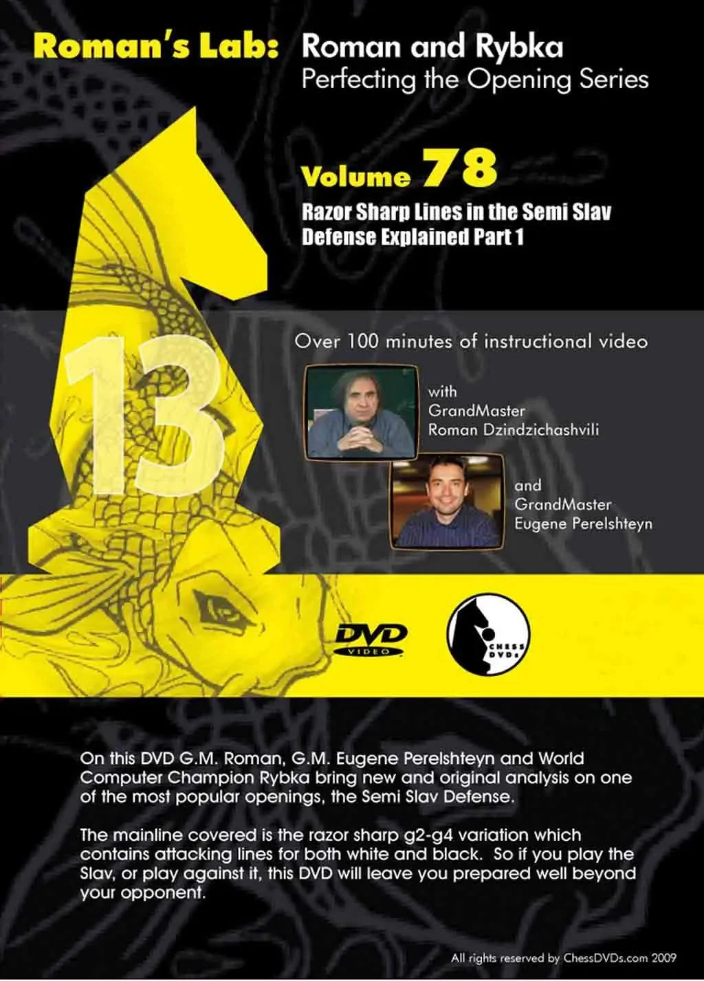 E-DVD ROMAN'S LAB - VOLUME 78 - Dynamic Positional Lines in the Semi Slav Defense Explained - PART 1