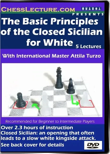 E-DVD The Basic Principles of the Closed Sicilian for White - Chess Lecture - Volume 21